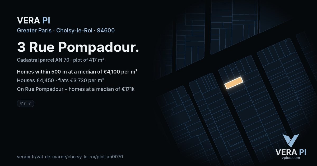 3 Rue Pompadour, Choisy-le-Roi at night – the plot lit, the parcels around coloured by the prices near them