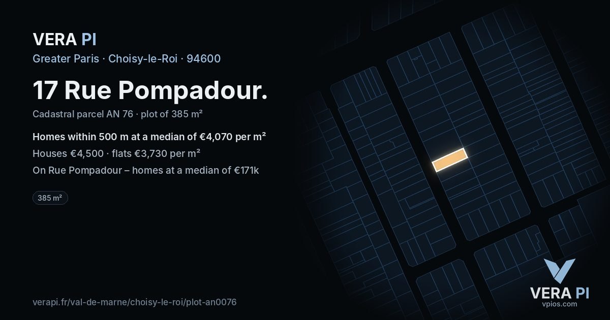 17 Rue Pompadour, Choisy-le-Roi at night – the plot lit, the parcels around coloured by the prices near them