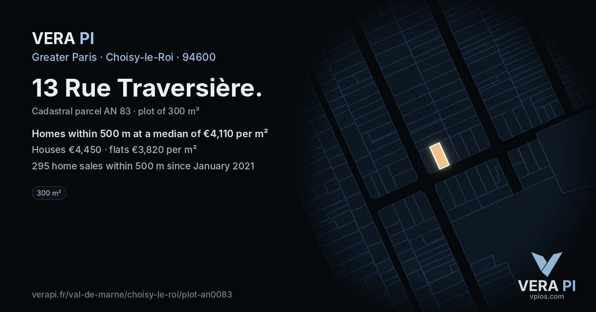 13 Rue Traversière, Choisy-le-Roi at night – the plot lit, the parcels around coloured by the prices near them