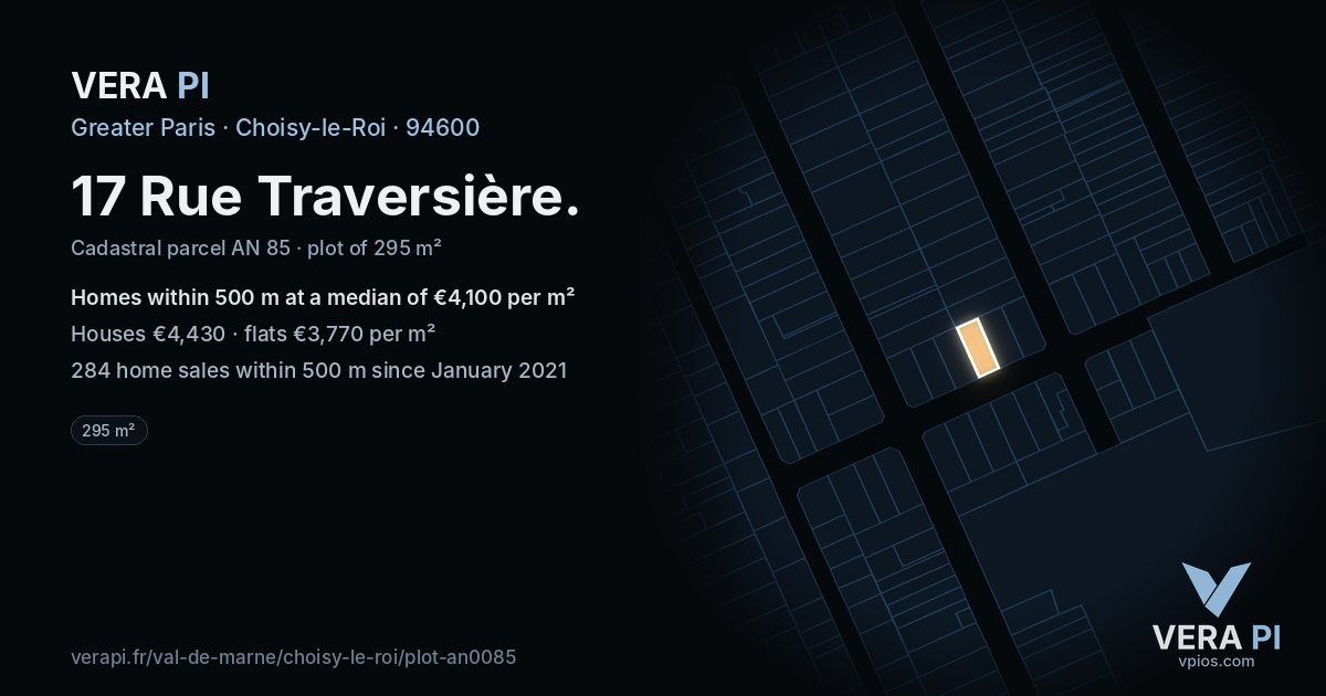 17 Rue Traversière, Choisy-le-Roi at night – the plot lit, the parcels around coloured by the prices near them