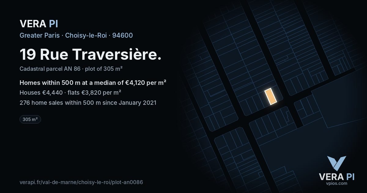 19 Rue Traversière, Choisy-le-Roi at night – the plot lit, the parcels around coloured by the prices near them
