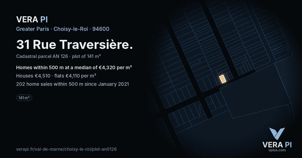 31 Rue Traversière, Choisy-le-Roi at night – the plot lit, the parcels around coloured by the prices near them