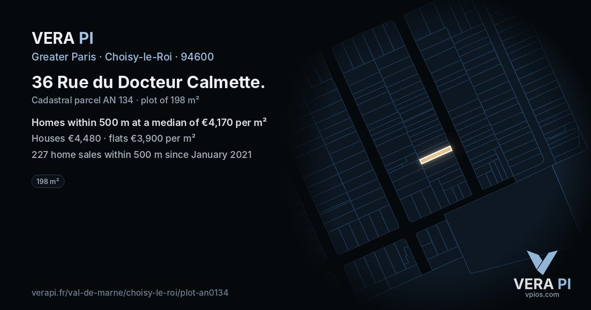 36 Rue du Docteur Calmette, Choisy-le-Roi at night – the plot lit, the parcels around coloured by the prices near them
