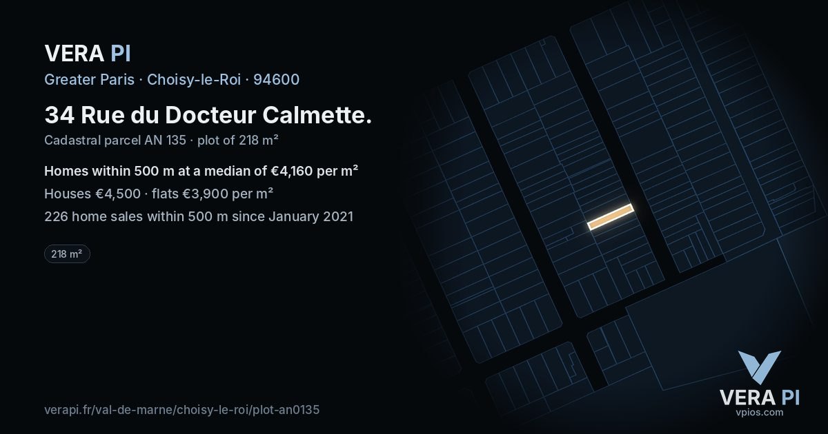 34 Rue du Docteur Calmette, Choisy-le-Roi at night – the plot lit, the parcels around coloured by the prices near them