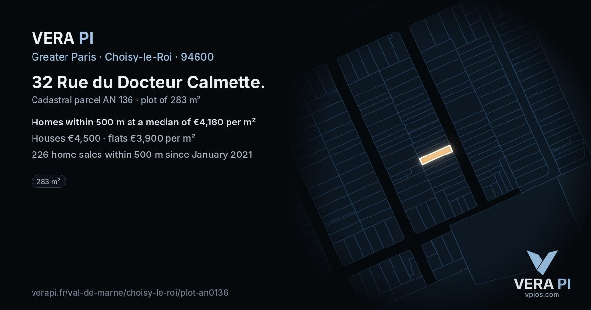 32 Rue du Docteur Calmette, Choisy-le-Roi at night – the plot lit, the parcels around coloured by the prices near them
