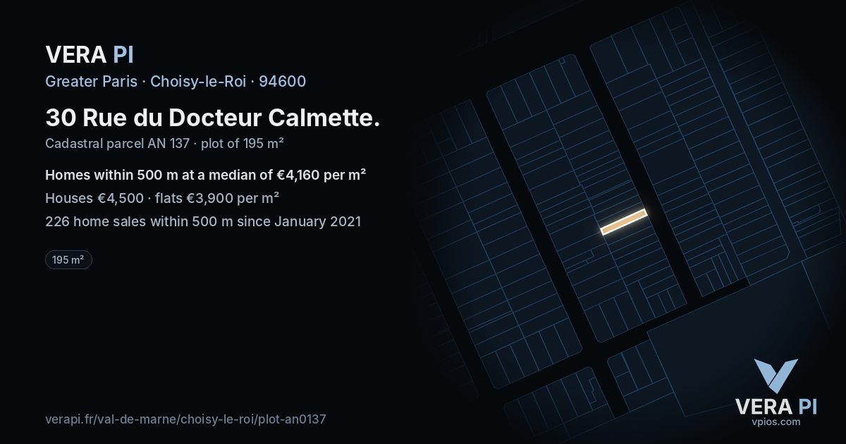 30 Rue du Docteur Calmette, Choisy-le-Roi at night – the plot lit, the parcels around coloured by the prices near them