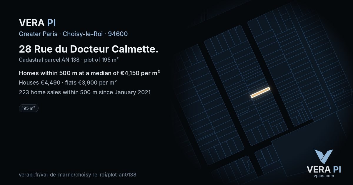 28 Rue du Docteur Calmette, Choisy-le-Roi at night – the plot lit, the parcels around coloured by the prices near them