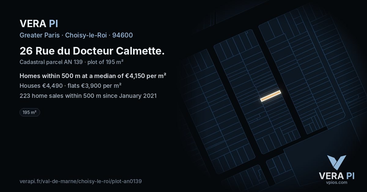 26 Rue du Docteur Calmette, Choisy-le-Roi at night – the plot lit, the parcels around coloured by the prices near them