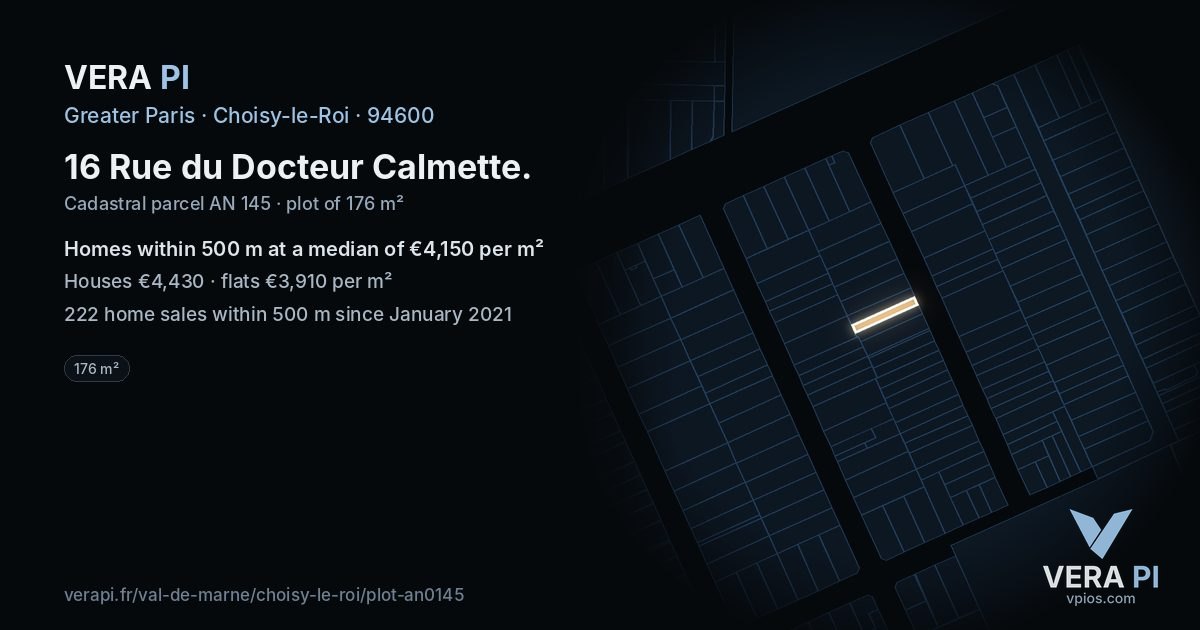 16 Rue du Docteur Calmette, Choisy-le-Roi at night – the plot lit, the parcels around coloured by the prices near them
