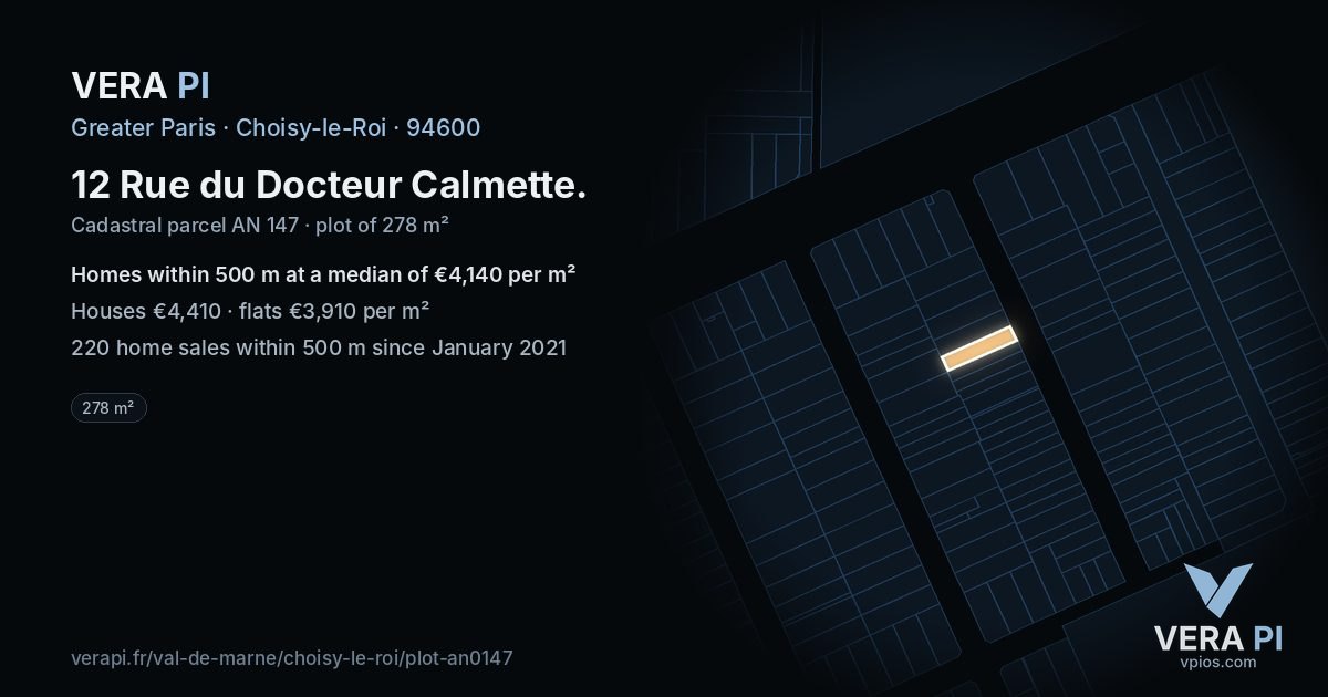 12 Rue du Docteur Calmette, Choisy-le-Roi at night – the plot lit, the parcels around coloured by the prices near them
