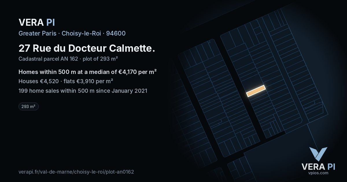 27 Rue du Docteur Calmette, Choisy-le-Roi at night – the plot lit, the parcels around coloured by the prices near them