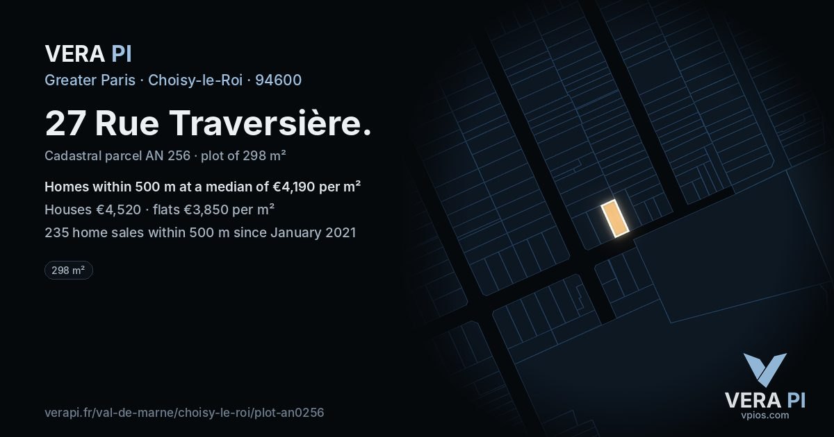 27 Rue Traversière, Choisy-le-Roi at night – the plot lit, the parcels around coloured by the prices near them