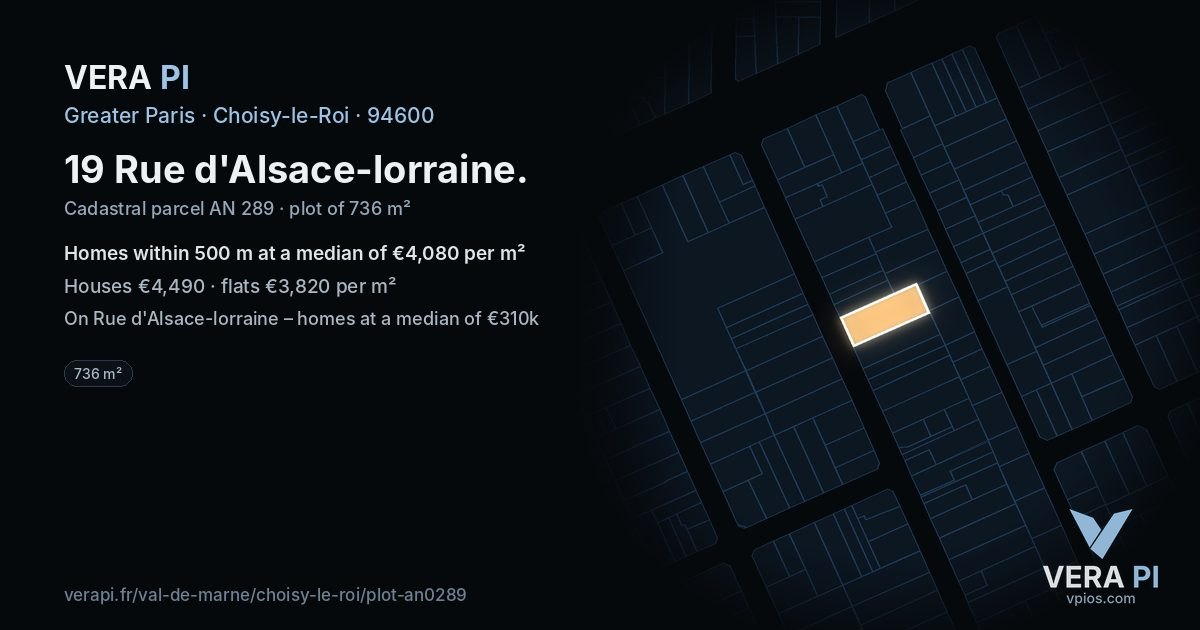 19 Rue d'Alsace-lorraine, Choisy-le-Roi at night – the plot lit, the parcels around coloured by the prices near them