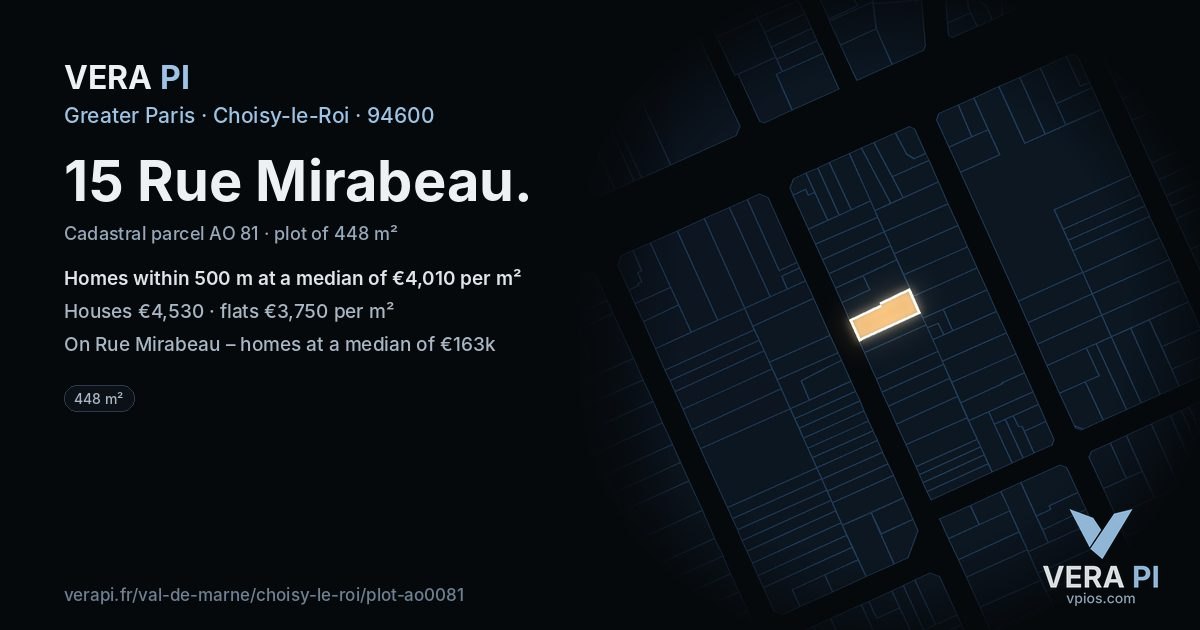 15 Rue Mirabeau, Choisy-le-Roi at night – the plot lit, the parcels around coloured by the prices near them