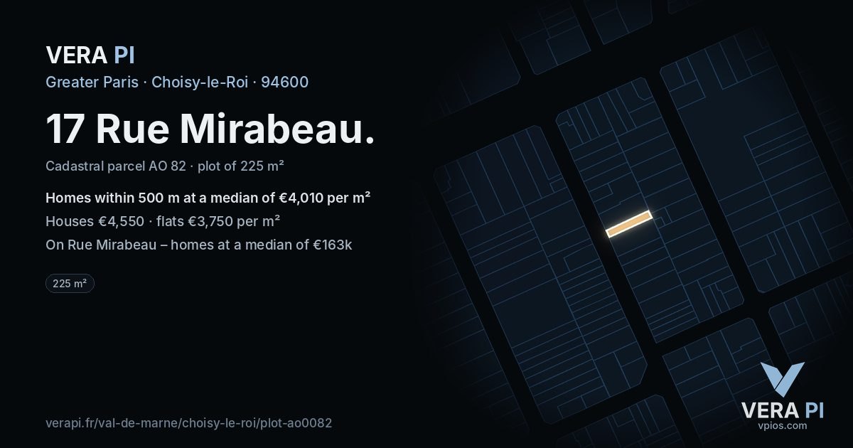 17 Rue Mirabeau, Choisy-le-Roi at night – the plot lit, the parcels around coloured by the prices near them