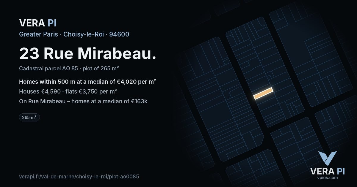 23 Rue Mirabeau, Choisy-le-Roi at night – the plot lit, the parcels around coloured by the prices near them