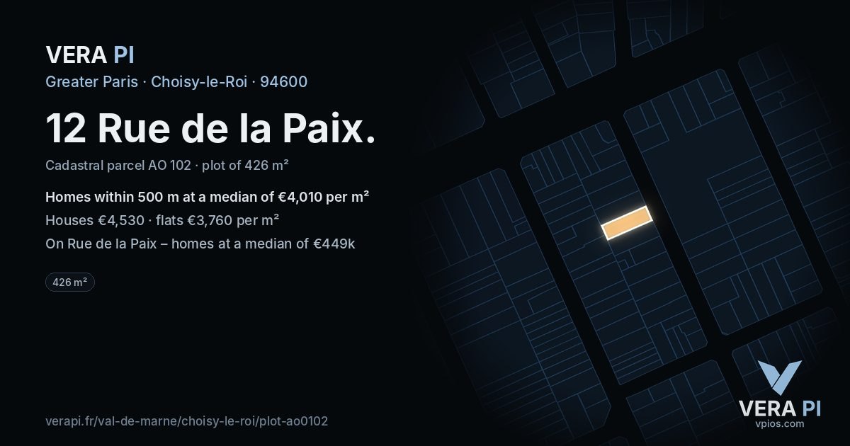 12 Rue de la Paix, Choisy-le-Roi at night – the plot lit, the parcels around coloured by the prices near them