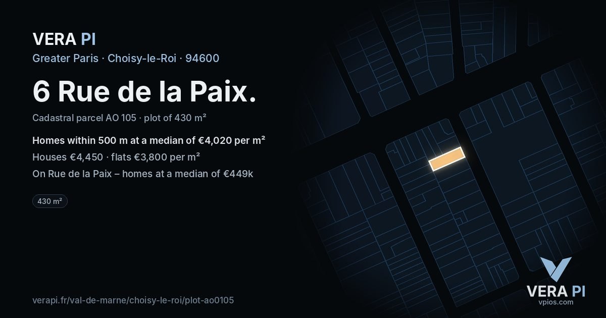6 Rue de la Paix, Choisy-le-Roi at night – the plot lit, the parcels around coloured by the prices near them
