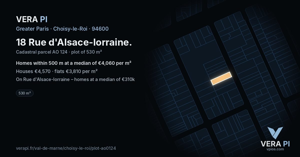 18 Rue d'Alsace-lorraine, Choisy-le-Roi at night – the plot lit, the parcels around coloured by the prices near them