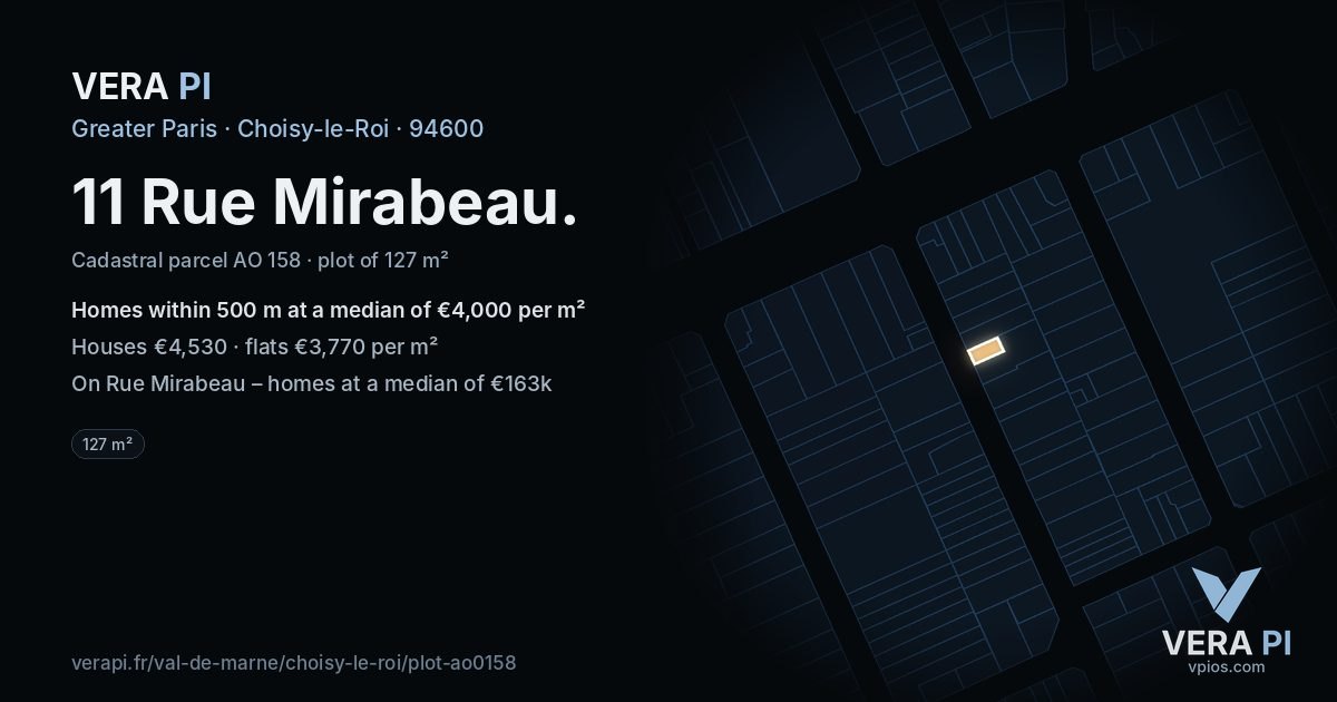 11 Rue Mirabeau, Choisy-le-Roi at night – the plot lit, the parcels around coloured by the prices near them