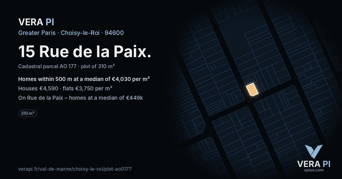 15 Rue de la Paix, Choisy-le-Roi at night – the plot lit, the parcels around coloured by the prices near them