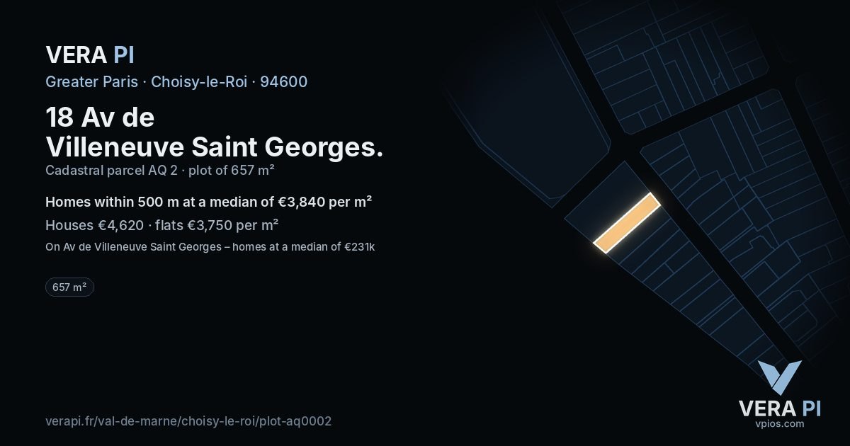18 Av de Villeneuve Saint Georges, Choisy-le-Roi at night – the plot lit, the parcels around coloured by the prices near them