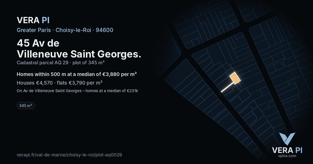 45 Av de Villeneuve Saint Georges, Choisy-le-Roi at night – the plot lit, the parcels around coloured by the prices near them