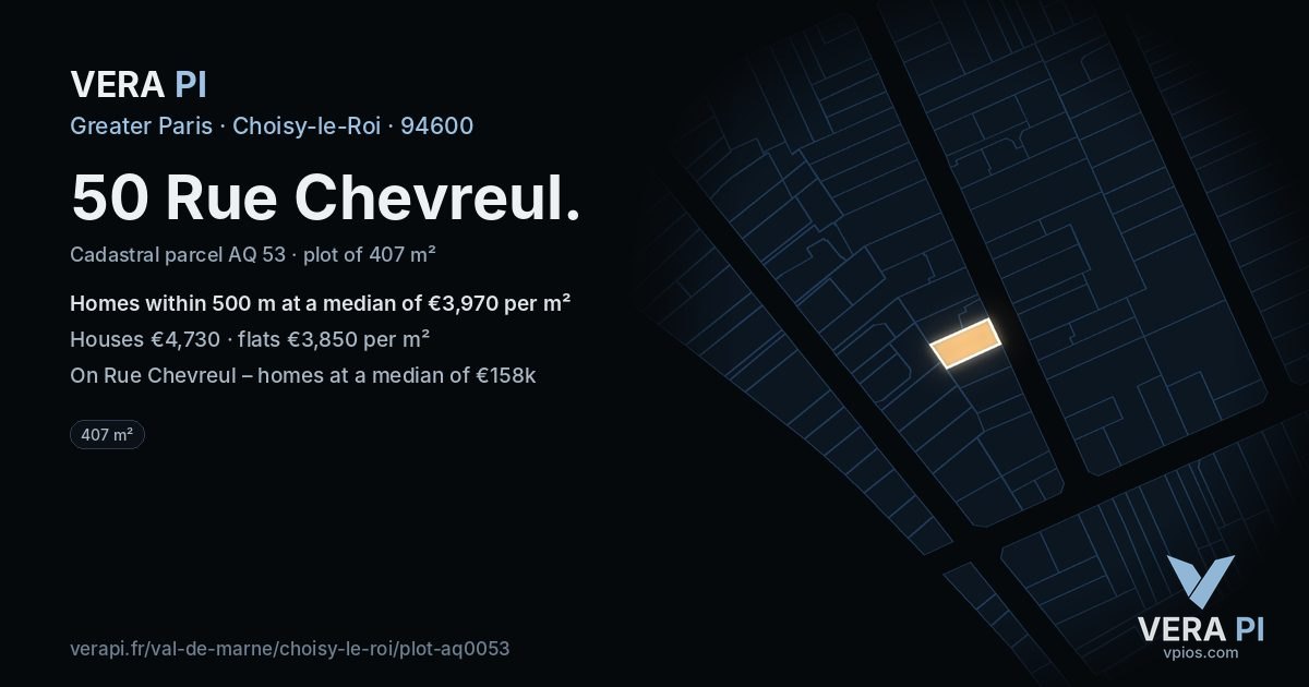 50 Rue Chevreul, Choisy-le-Roi at night – the plot lit, the parcels around coloured by the prices near them
