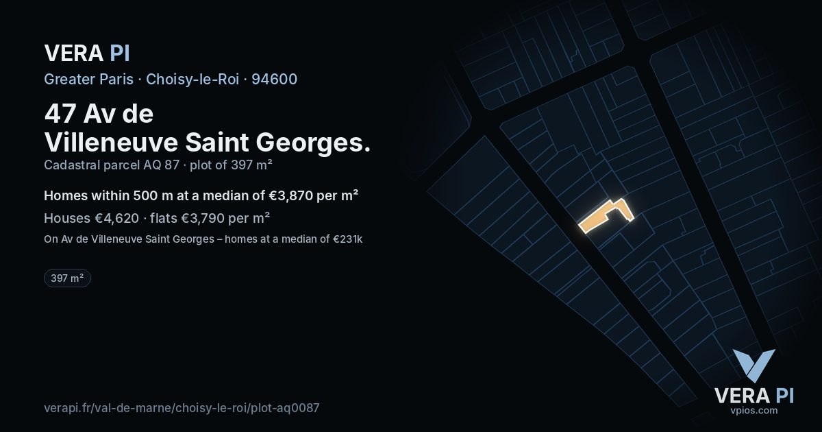 47 Av de Villeneuve Saint Georges, Choisy-le-Roi at night – the plot lit, the parcels around coloured by the prices near them