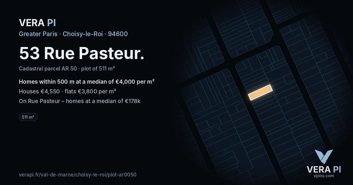 53 Rue Pasteur, Choisy-le-Roi at night – the plot lit, the parcels around coloured by the prices near them