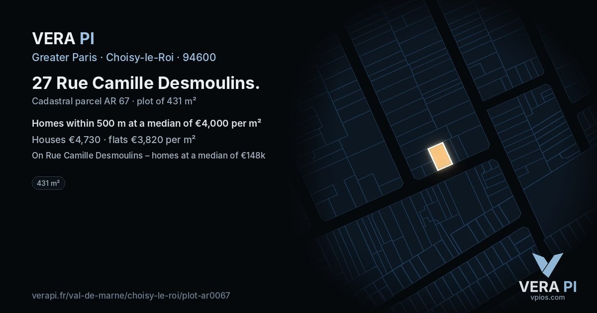 27 Rue Camille Desmoulins, Choisy-le-Roi at night – the plot lit, the parcels around coloured by the prices near them