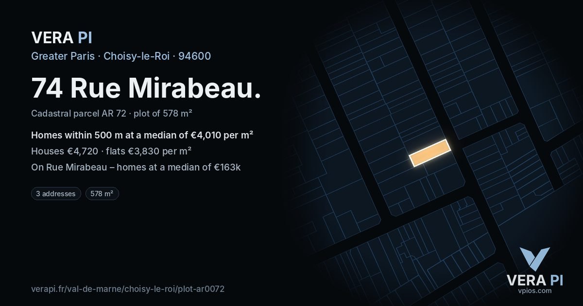 74 Rue Mirabeau, Choisy-le-Roi at night – the plot lit, the parcels around coloured by the prices near them