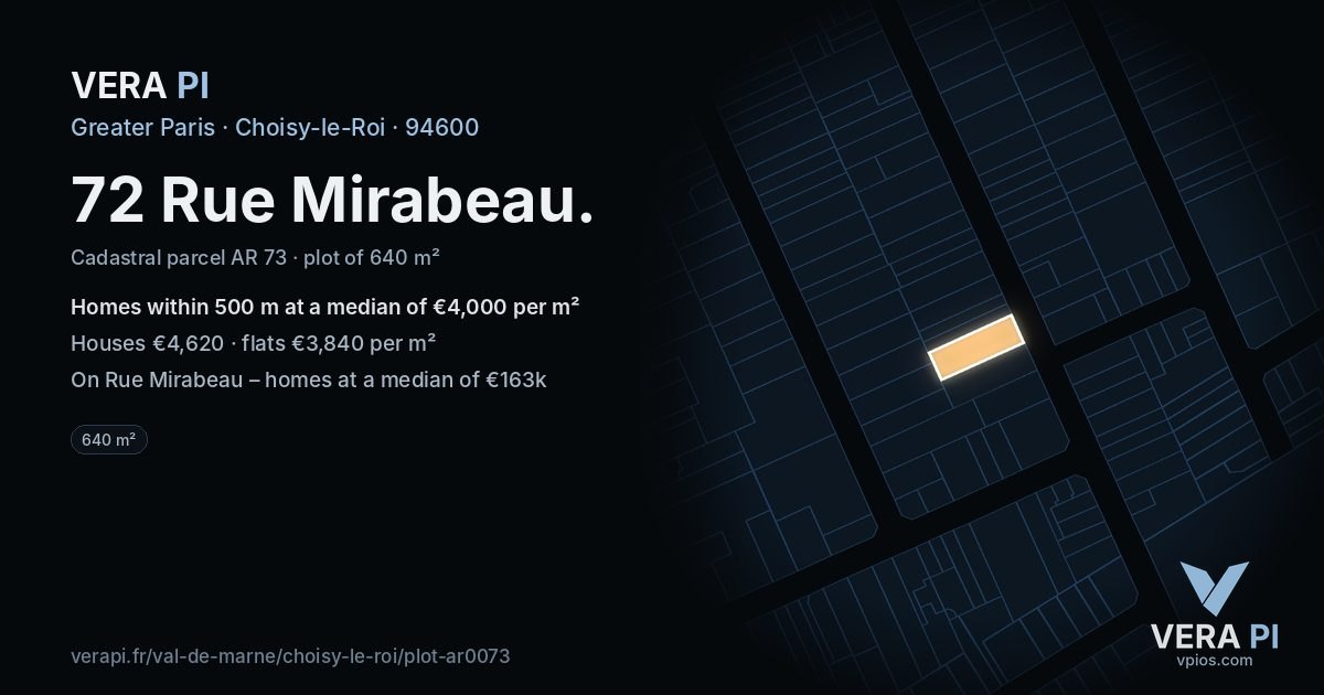 72 Rue Mirabeau, Choisy-le-Roi at night – the plot lit, the parcels around coloured by the prices near them