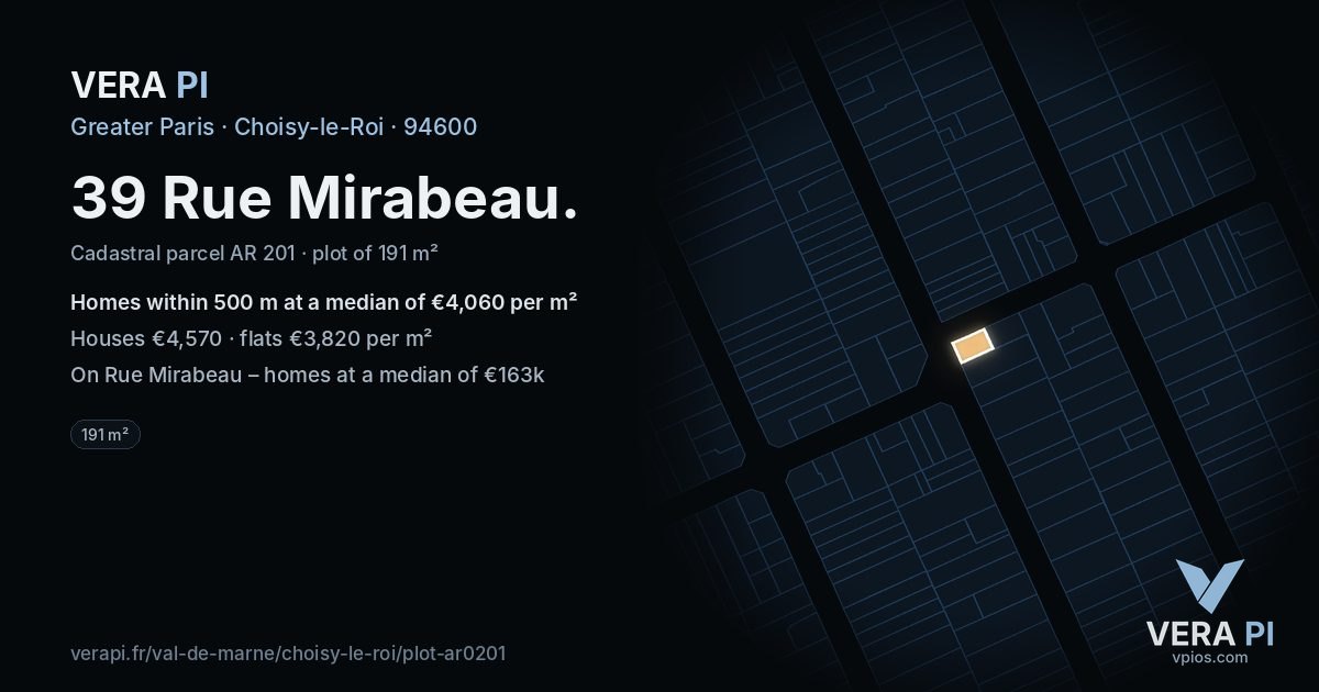39 Rue Mirabeau, Choisy-le-Roi at night – the plot lit, the parcels around coloured by the prices near them