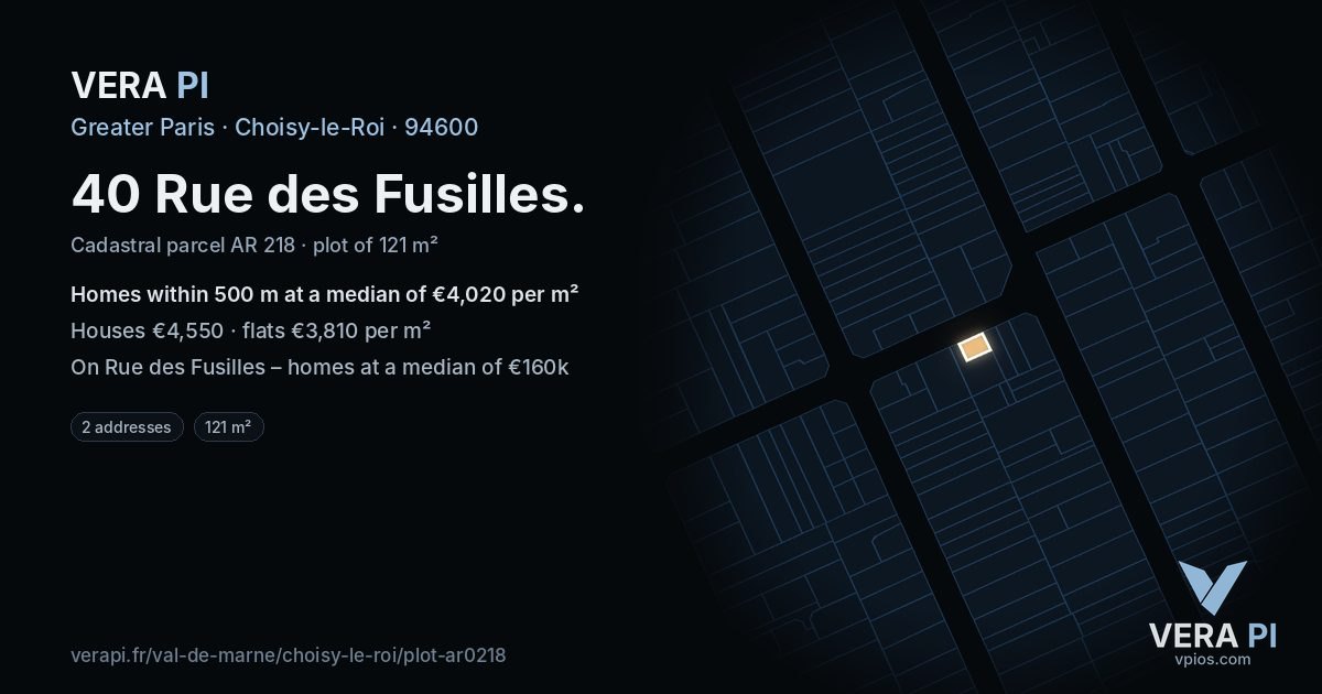 40 Rue des Fusilles, Choisy-le-Roi at night – the plot lit, the parcels around coloured by the prices near them