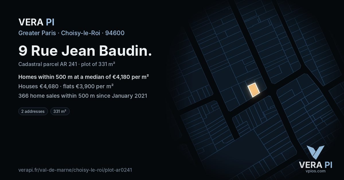 9 Rue Jean Baudin, Choisy-le-Roi at night – the plot lit, the parcels around coloured by the prices near them