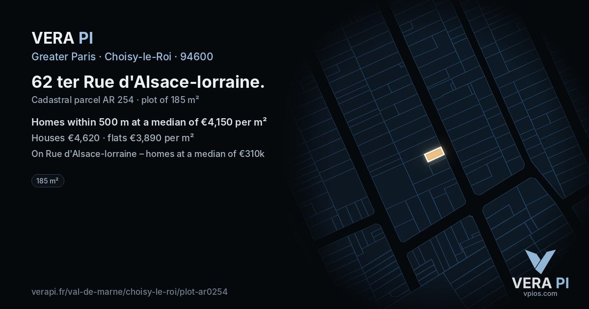 62 ter Rue d'Alsace-lorraine, Choisy-le-Roi at night – the plot lit, the parcels around coloured by the prices near them