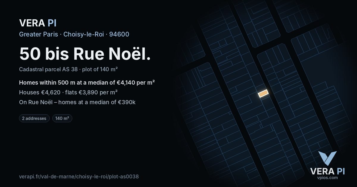 50 bis Rue Noël, Choisy-le-Roi at night – the plot lit, the parcels around coloured by the prices near them
