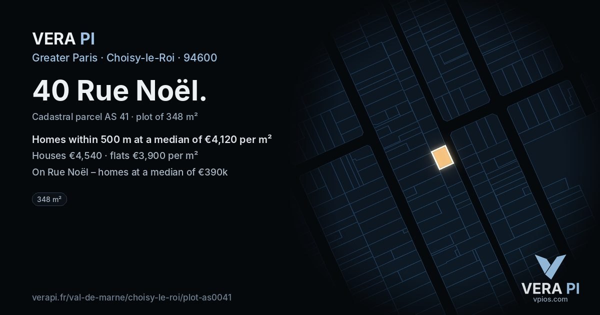 40 Rue Noël, Choisy-le-Roi at night – the plot lit, the parcels around coloured by the prices near them