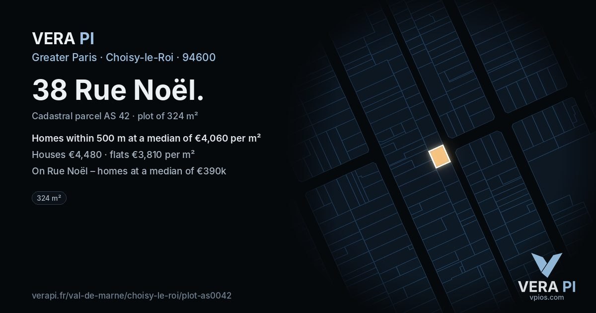 38 Rue Noël, Choisy-le-Roi at night – the plot lit, the parcels around coloured by the prices near them
