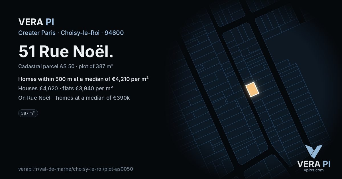 51 Rue Noël, Choisy-le-Roi at night – the plot lit, the parcels around coloured by the prices near them