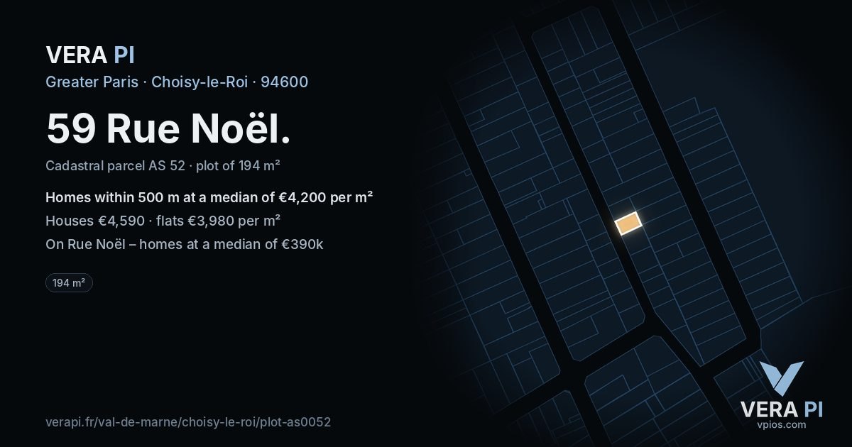 59 Rue Noël, Choisy-le-Roi at night – the plot lit, the parcels around coloured by the prices near them