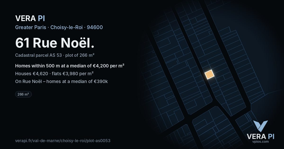61 Rue Noël, Choisy-le-Roi at night – the plot lit, the parcels around coloured by the prices near them
