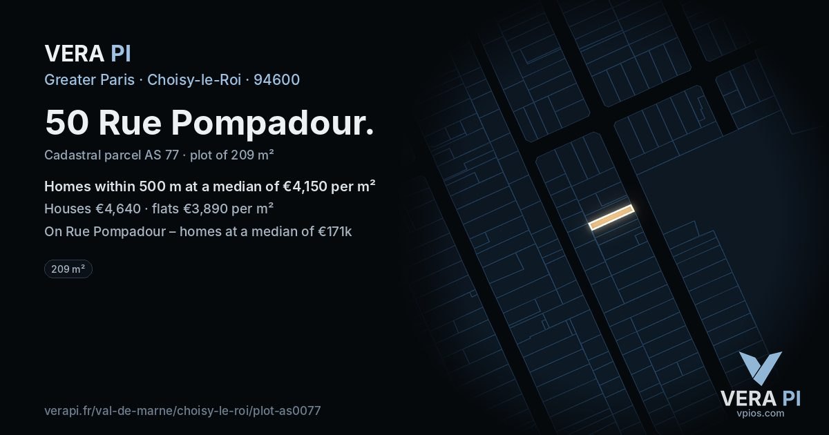 50 Rue Pompadour, Choisy-le-Roi at night – the plot lit, the parcels around coloured by the prices near them