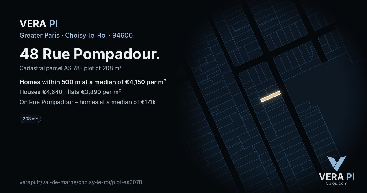 48 Rue Pompadour, Choisy-le-Roi at night – the plot lit, the parcels around coloured by the prices near them