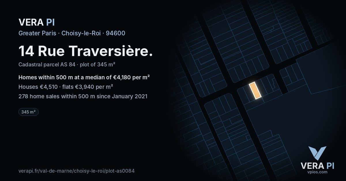 14 Rue Traversière, Choisy-le-Roi at night – the plot lit, the parcels around coloured by the prices near them