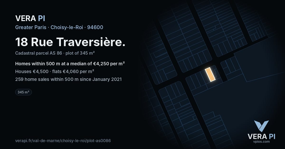 18 Rue Traversière, Choisy-le-Roi at night – the plot lit, the parcels around coloured by the prices near them