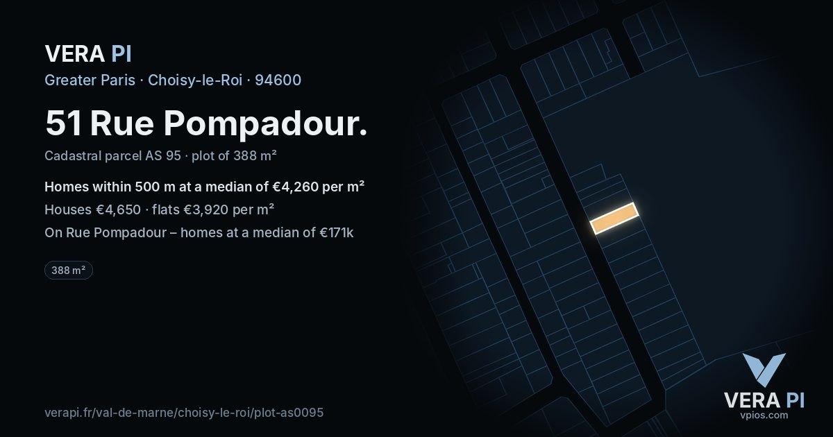 51 Rue Pompadour, Choisy-le-Roi at night – the plot lit, the parcels around coloured by the prices near them