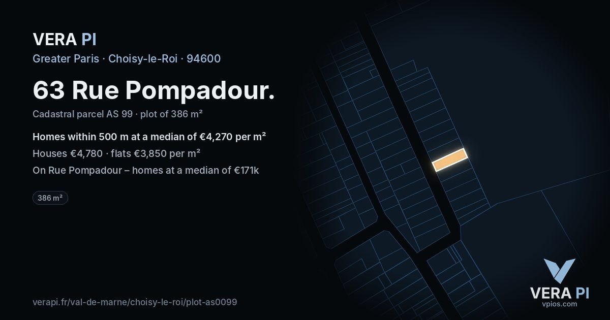 63 Rue Pompadour, Choisy-le-Roi at night – the plot lit, the parcels around coloured by the prices near them