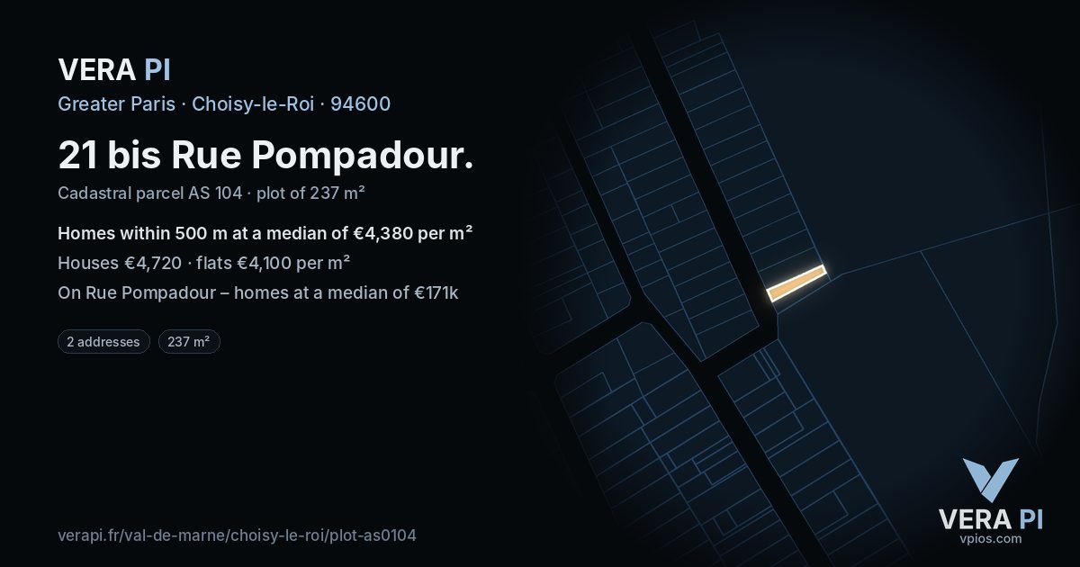 21 bis Rue Pompadour, Choisy-le-Roi at night – the plot lit, the parcels around coloured by the prices near them